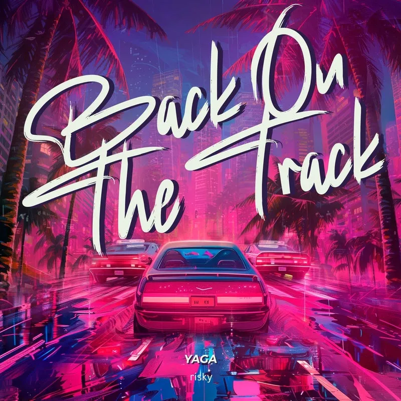 Yaga – Back on the Track