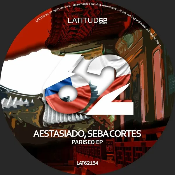 AESTASIADO, Seba Cortes - Pariseo EP [Latitud 62 Records]