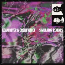 Adam Beyer, Green Velvet - Simulator Remixes [Drumcode]