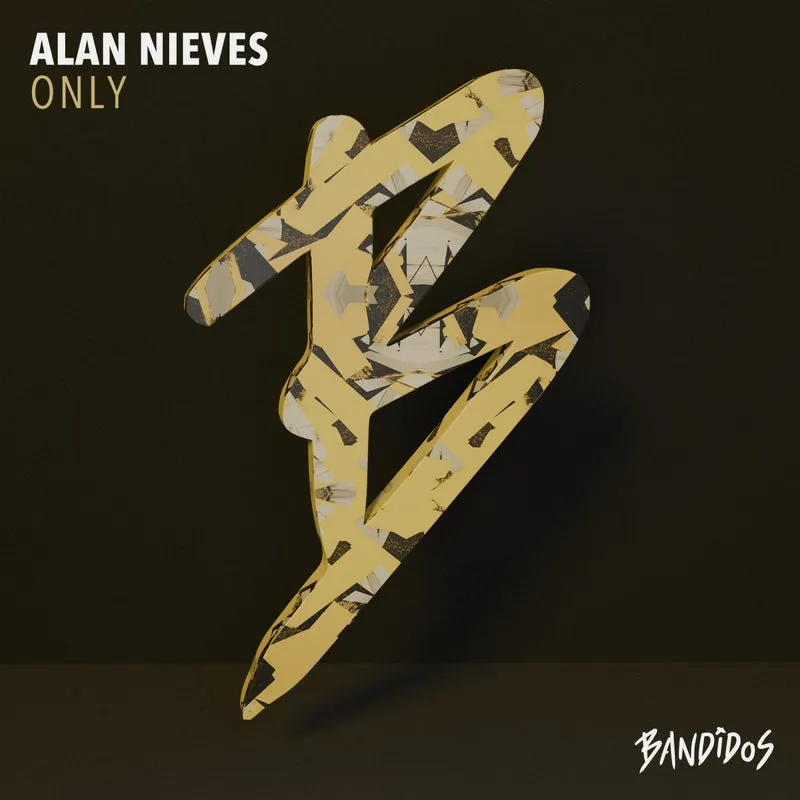 Alan Nieves - Only [BANDIDOS]