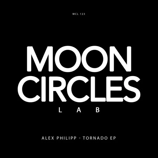 Alex Phillipp - Tornado EP [Mooncircles Lab]