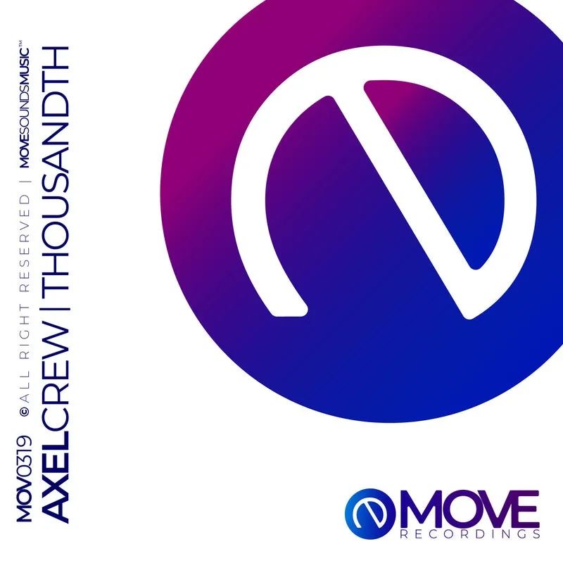 Axel Crew - Thousandth [MOVE RECORDINGS]