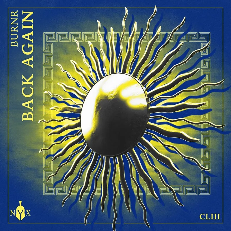 BURNR - Back Again [The Myth of NYX]