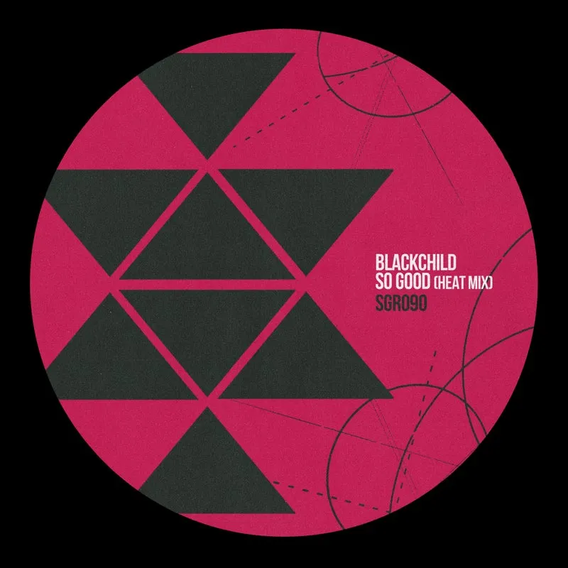 Blackchild (ITA) - So Good (Heat Mix) [Solid Grooves Records]