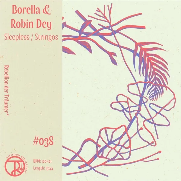 Borella, Robin Dey - Sleepless _ Stringos [Rebellion der Traeumer]