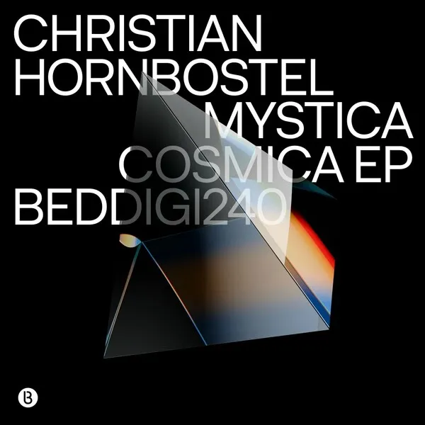 Christian Hornbostel - Mystica Cosmica EP [Bedrock Records]