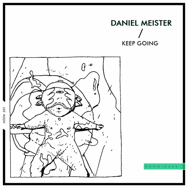Daniel Meister - Keep Going [Hoomidaas]