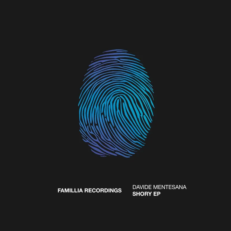 Davide Mentesana - Shory EP [Famillia Recordings]