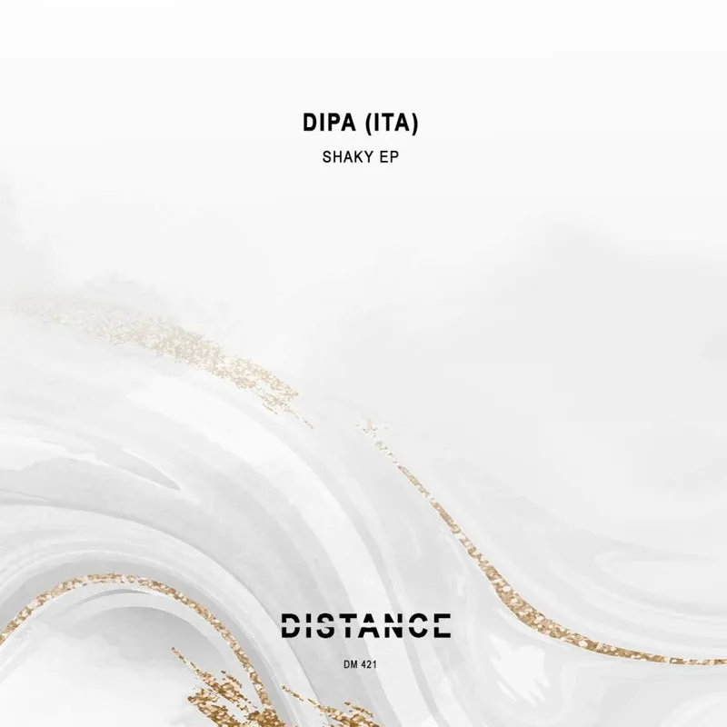 Dipa (ITA) - Shaky EP [Distance Music]