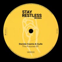 Donnie Cosmo, Guile - The Purpose EP [Stay Restless Records]