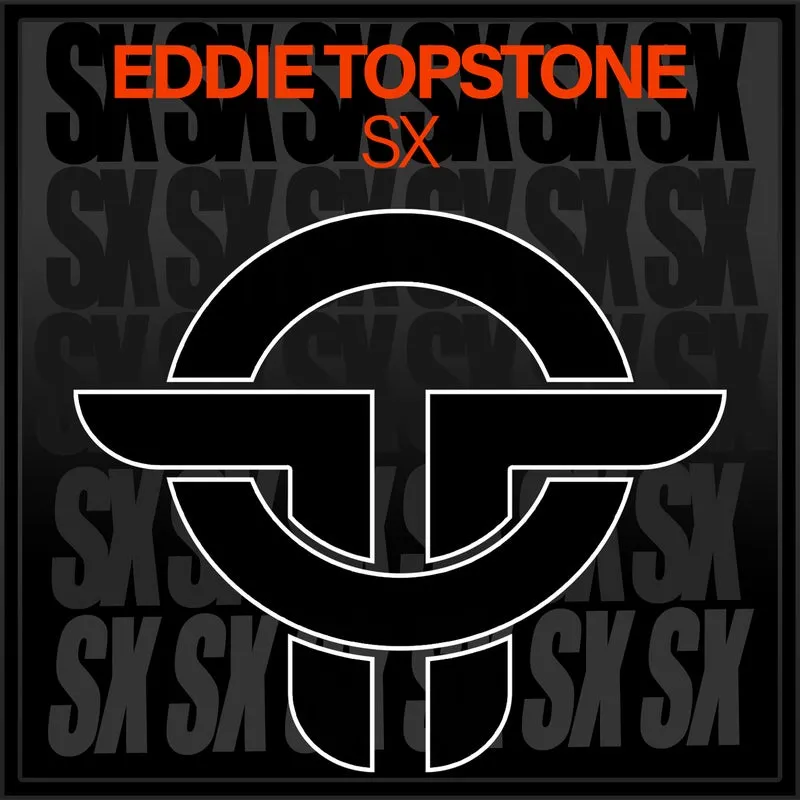 Eddie Topstone - SX [Twists Of Time]
