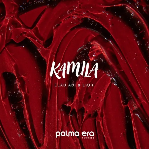 Elad Adi, LIORi - Kamila [Palma Era Records]