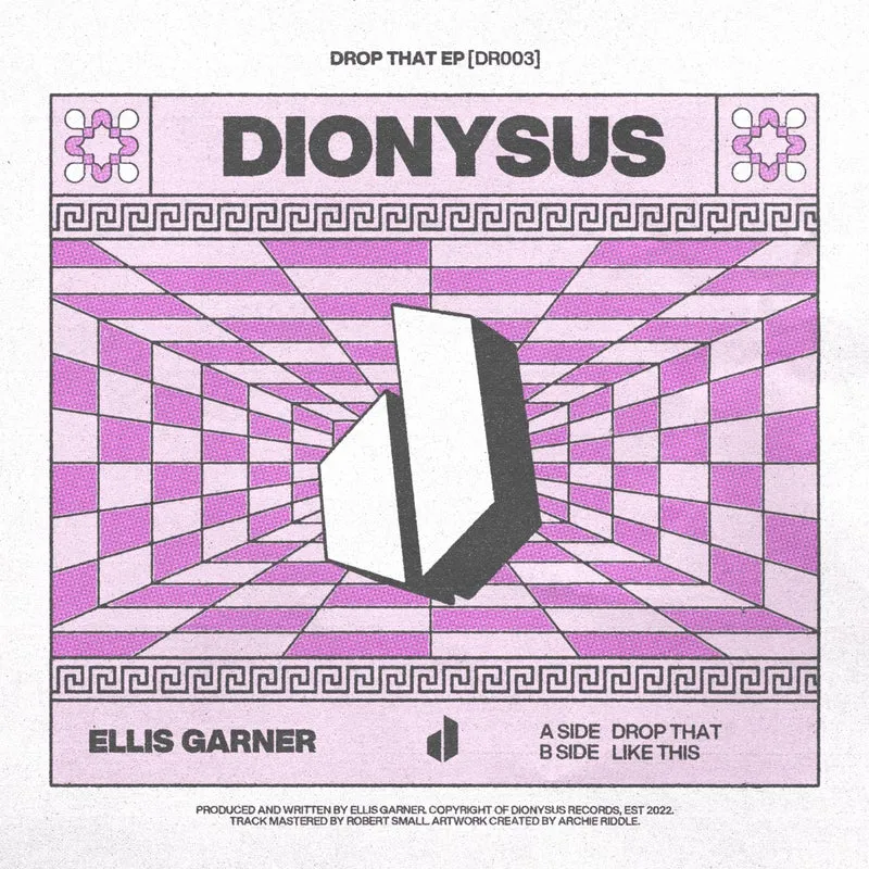 Ellis Garner - Drop That EP [Dionysus Records]