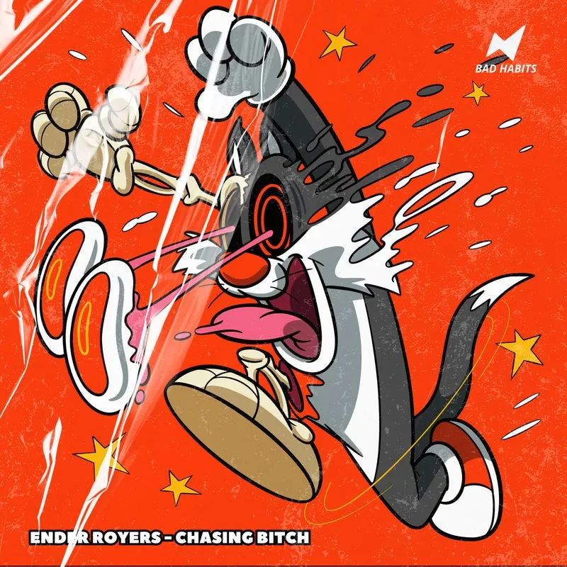Ender Royers - Chasing Bitch [Bad Habits Records]