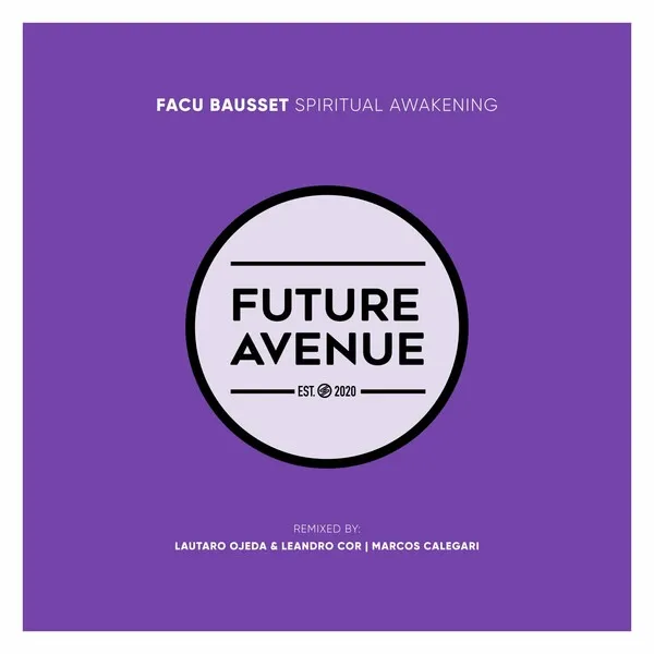 Facu Bausset – Spiritual Awakening