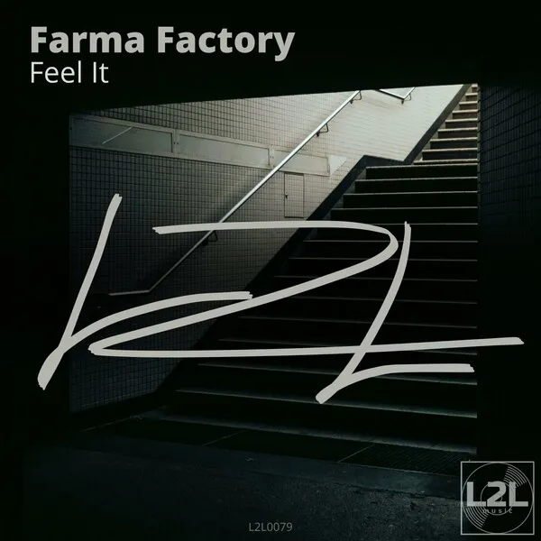 Farma Factory - Feel It [L2L Music]
