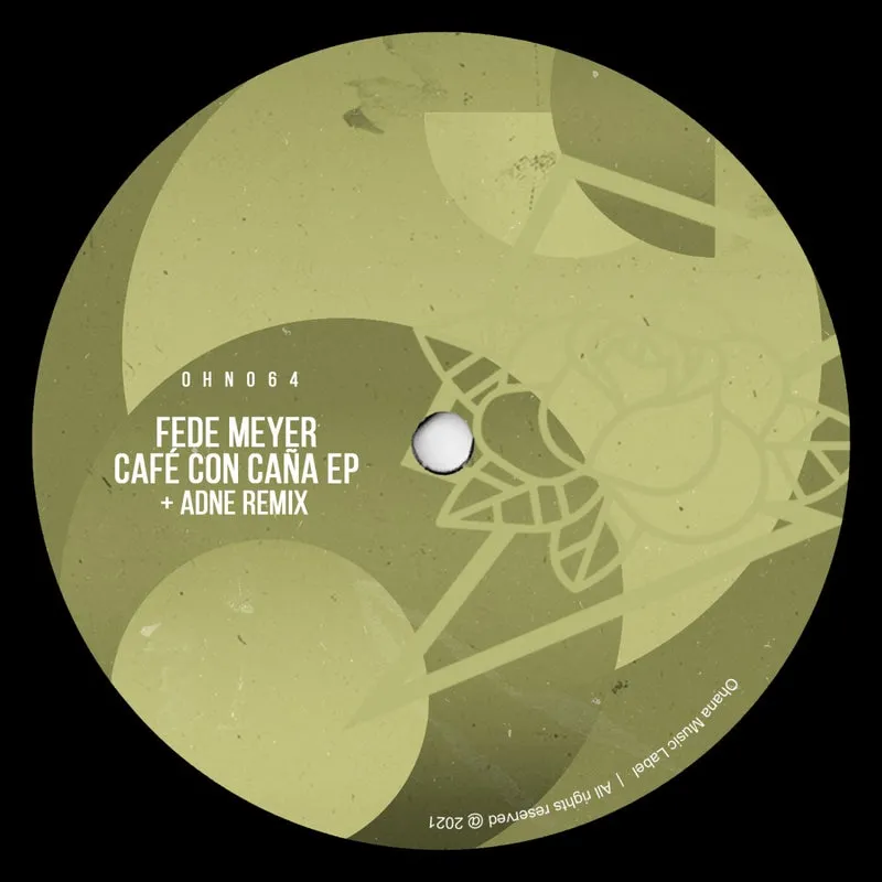 Fede Meyer - Café Con Caña EP [Ohana Music]