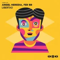Fer BR, Angel Heredia - LIBERTAD [KoBBoK]