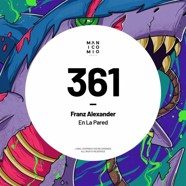 Franz Alexander - En La Pared [Manicomio Music]