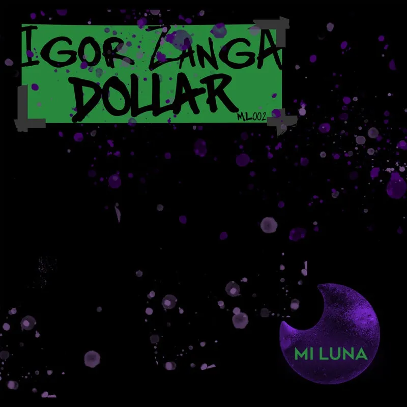 Igor Zanga - Dollar [Mi Luna]