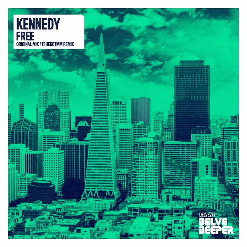 Kennedy - Free [Delve Deeper Recordings]
