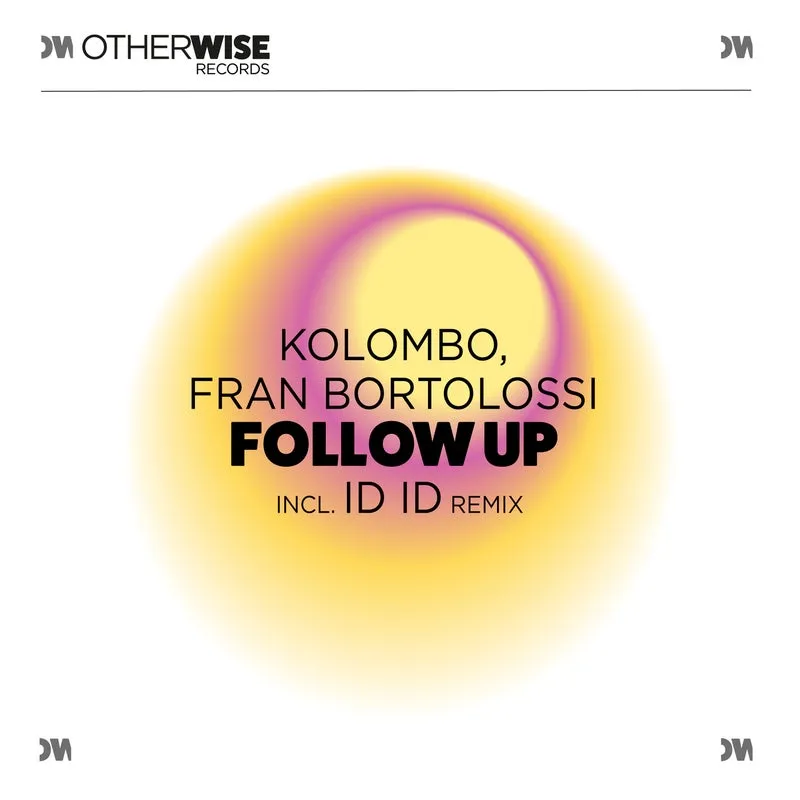 Kolombo, Fran Bortolossi - Follow Up [Otherwise Records]