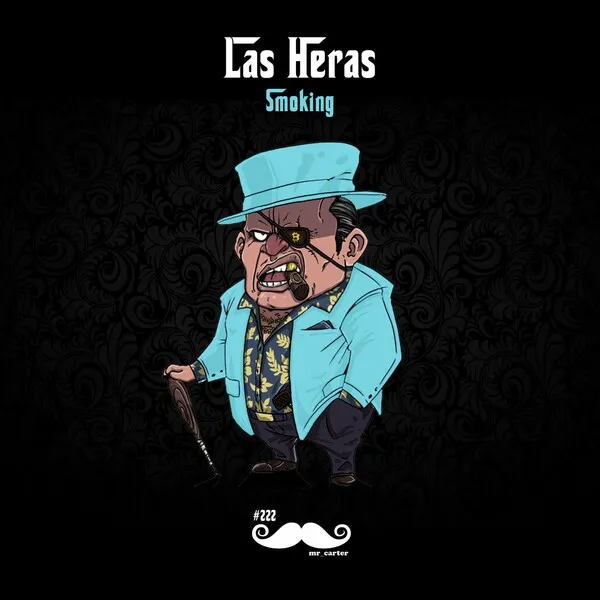 Las Heras - Smoking [Mr. Carter]