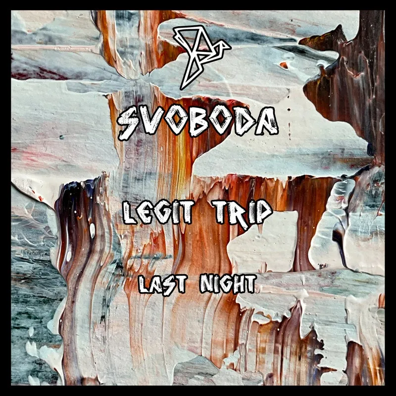 Legit Trip – Last Night