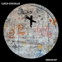 Luca Cucullo - Dream EP [Techaway Records]