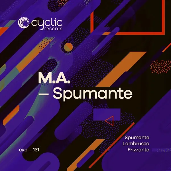 M.A. - Spumante [Cyclic Records]
