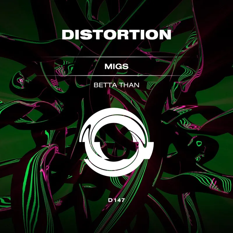 MIGS - Betta Than [Distortion]