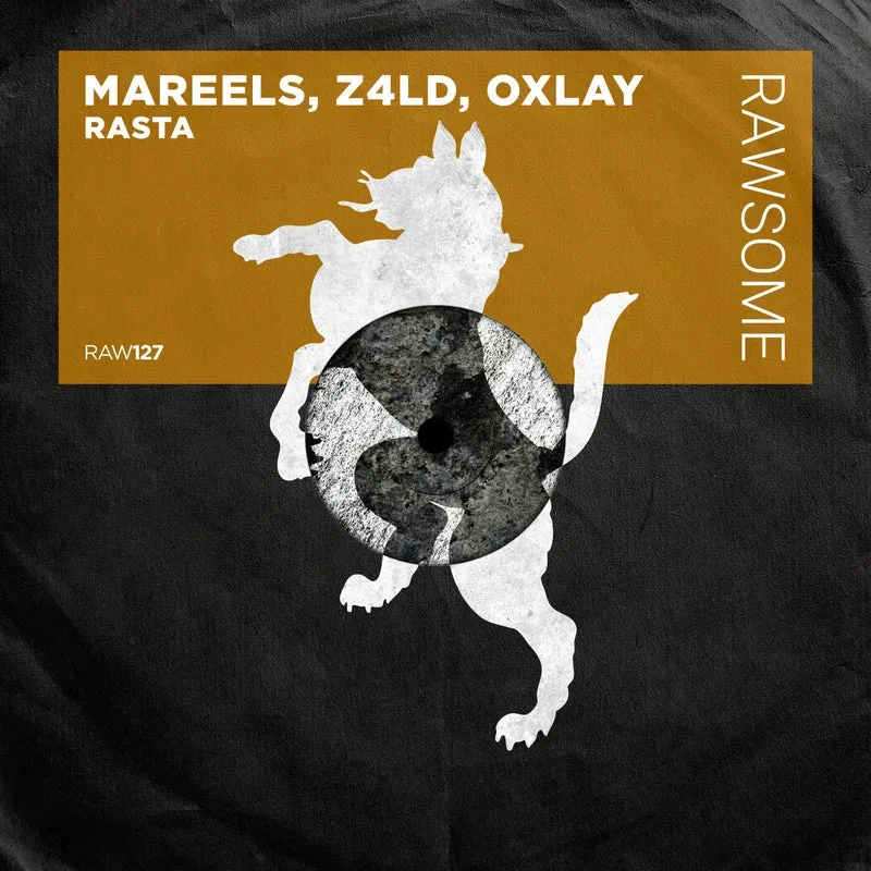 Mareels, Z4LD, Oxlay - Rasta [Rawsome Recordings]