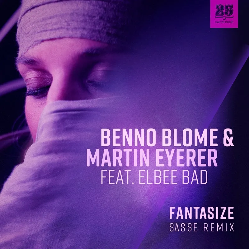Martin Eyerer, Benno Blome - Fantasize [Bar 25 Music]
