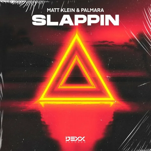 Matt Klein, Palmara - Slappin [Dexx Records]
