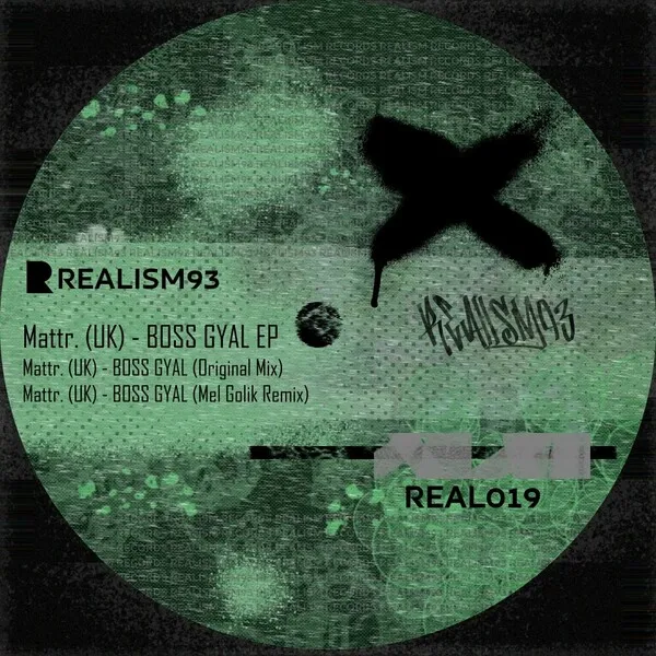 Mattr. (UK) - BOSS GYAL EP [Realism93]