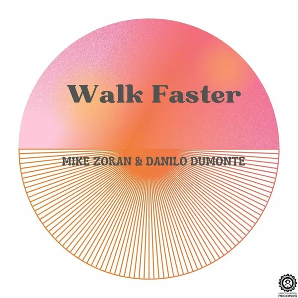 Mike Zoran - Walk Faster [Mantranegra Records]