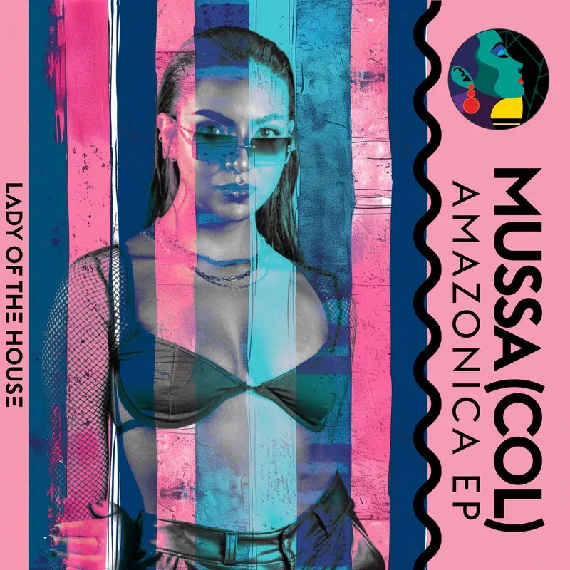 Mussa (Col) - Amazonica EP [Lady of the House]