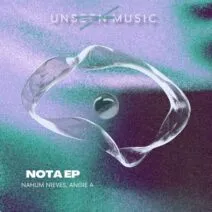 Nahum Nieves, Angie A - Nota EP [Unseen Music]