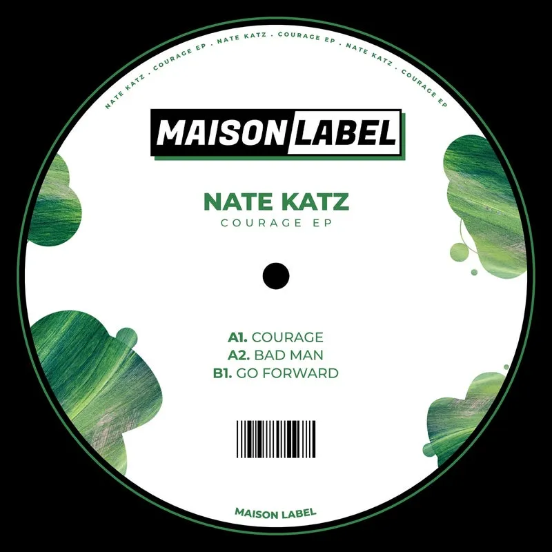 Nate Katz - Courage EP [MAISON Label]