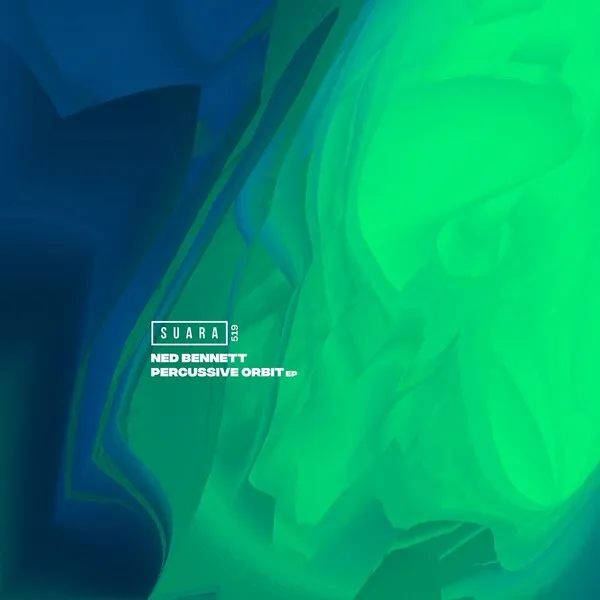 Ned Bennett - Percussive Orbit [Suara]