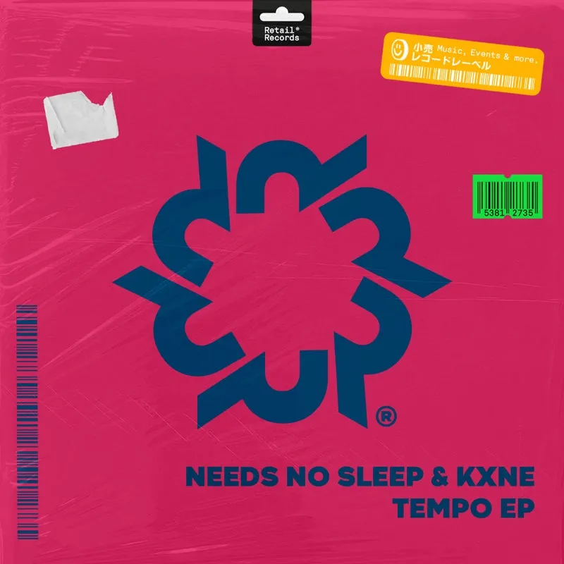 Needs No Sleep, Kxne - Tempo EP [Retail Records]