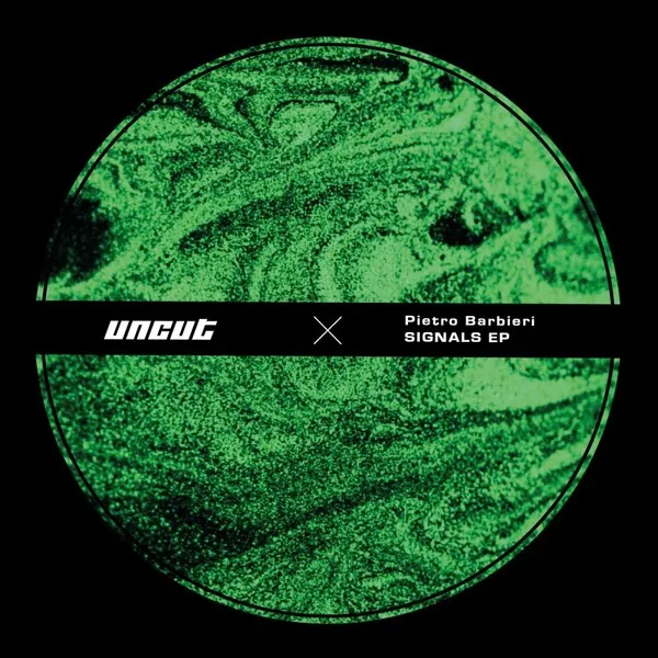 Pietro Barbieri - Signals EP [Uncut]