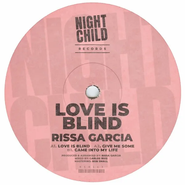 Rissa Garcia - Love is Blind [NightChild Records]