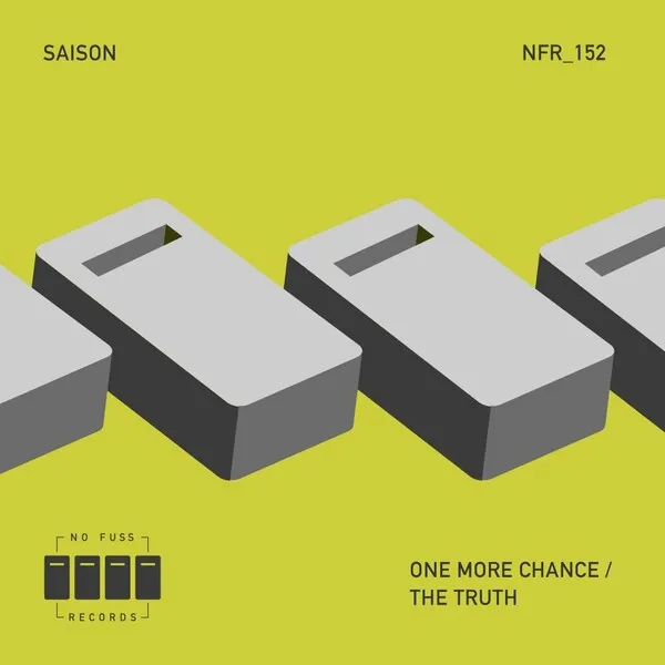 Saison - One More Chance _ The Truth [No Fuss Records]
