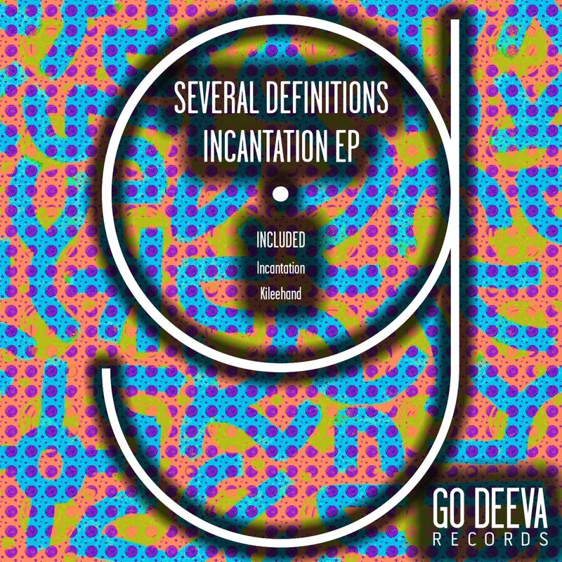 Several Definitions - Incantation Ep [Go Deeva Records]