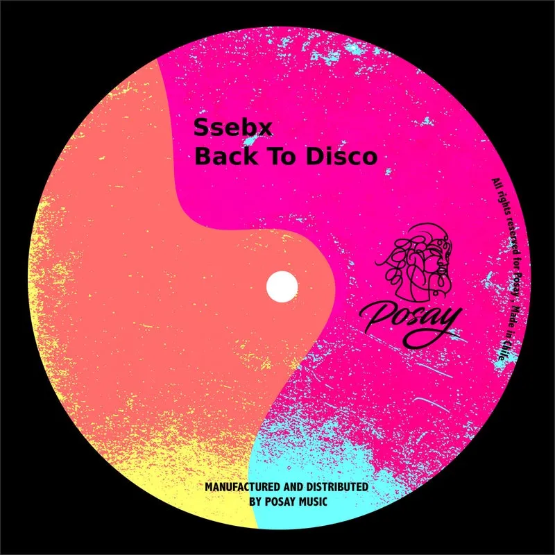 Ssebx - Back To Disco [Posay Music]