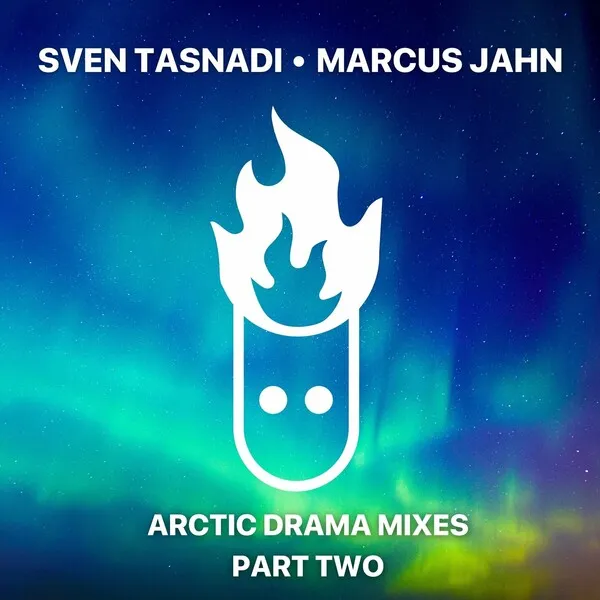 Sven Tasnadi - Arctic Drama Mixes, Pt.2 [Headfire International]