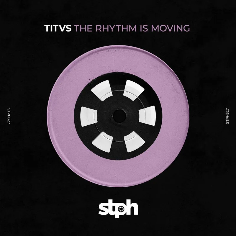 TITVS - The Rhythm Is Moving [Stereophonic]