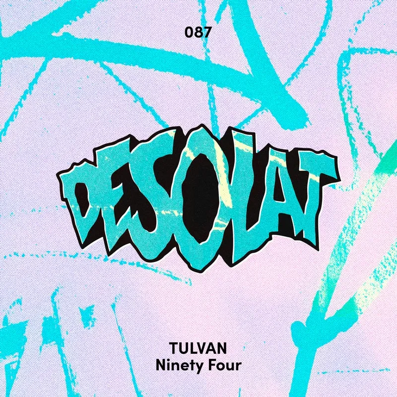 TULVAN - Ninety Four [Desolat]