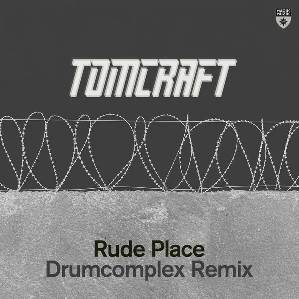 Tomcraft - Rude Place (Drumcomplex Remix) [Magik Muzik]